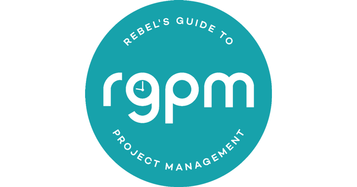 Elizabeth Harrin, Project Management
 – Rebels Guide To Project Management