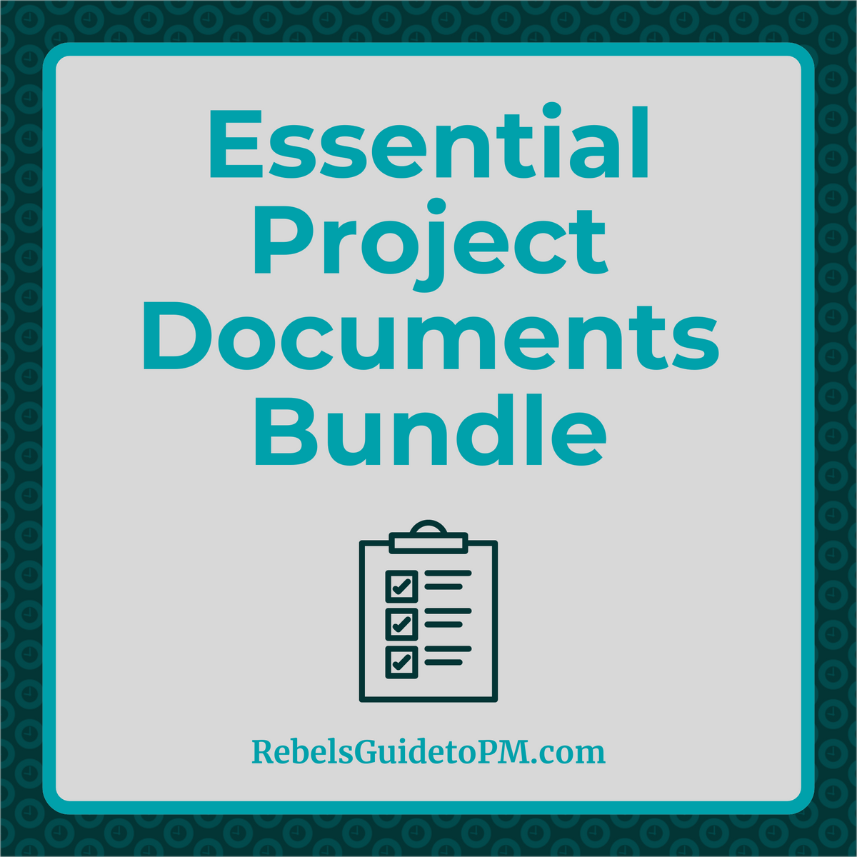 Essential Project Essential Project Documents Bundle – Rebels Guide To Project Management