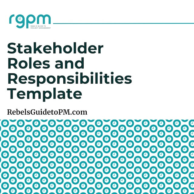 Stakeholders Roles and Responsibilities Template