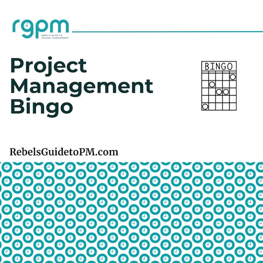 Project Bingo Project Templates – Rebels Guide To Project Management